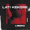 Labamz - Lati Kekere - Single